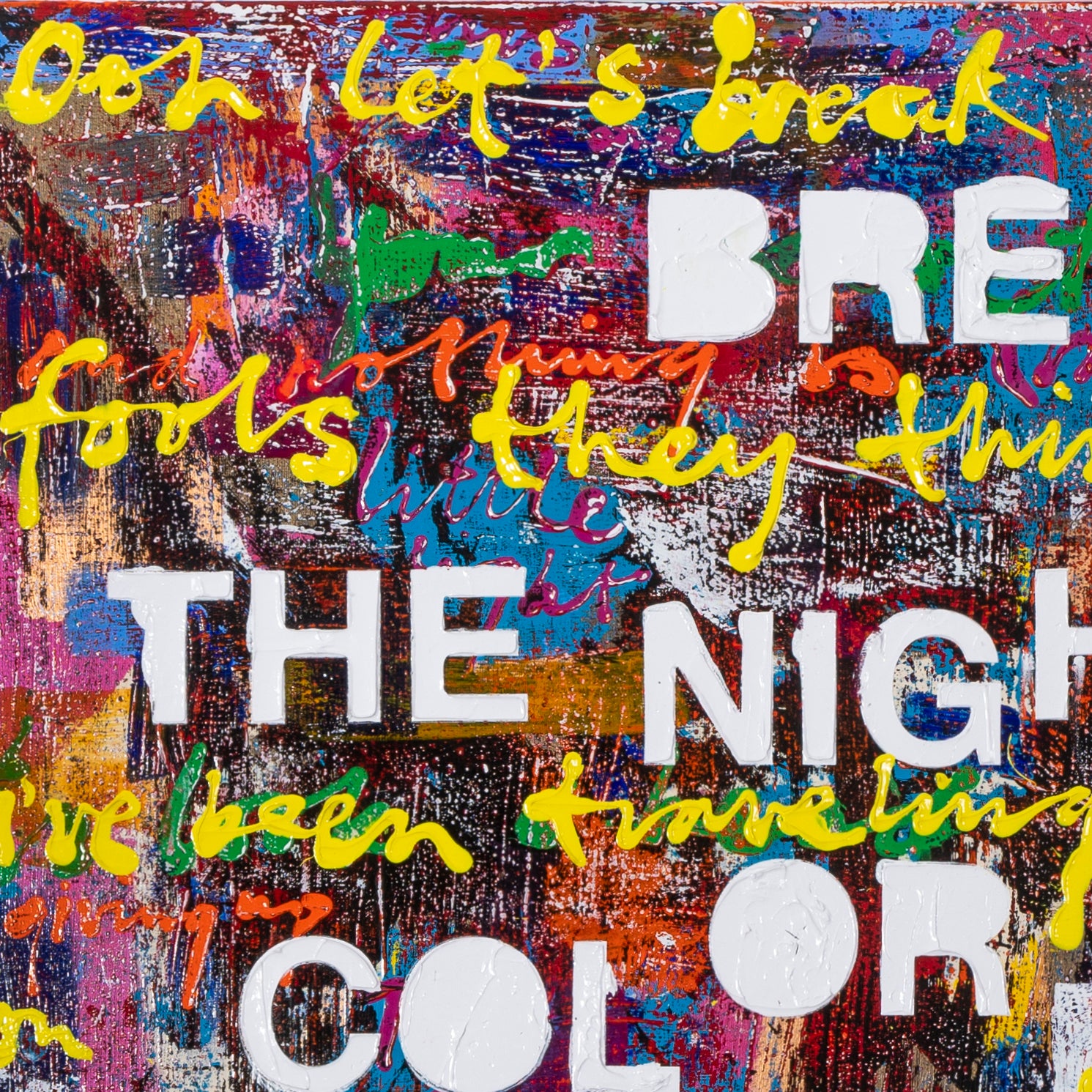 Break The Night With Color - GERESERVEERD